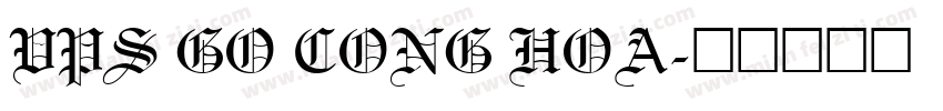 VPS Go Cong Hoa字体转换